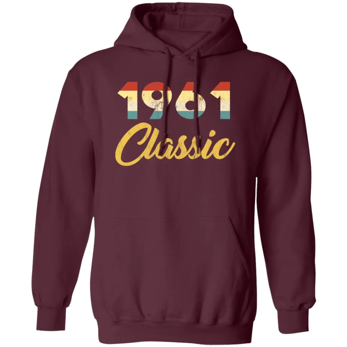 1961 Birthday Gift, Retro 1961 Birthday, Love 1961, Classic 1961 Pullover Hoodie