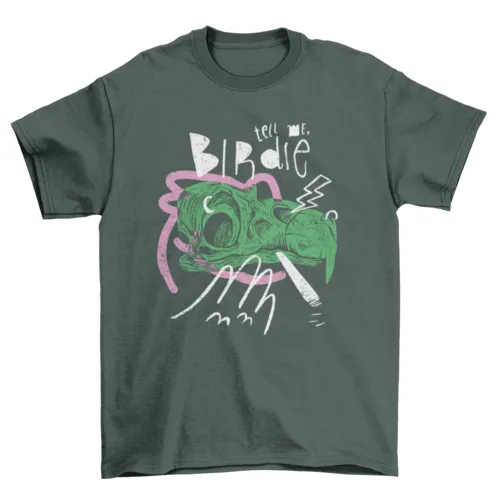 Bird Skull Quote T-Shirt