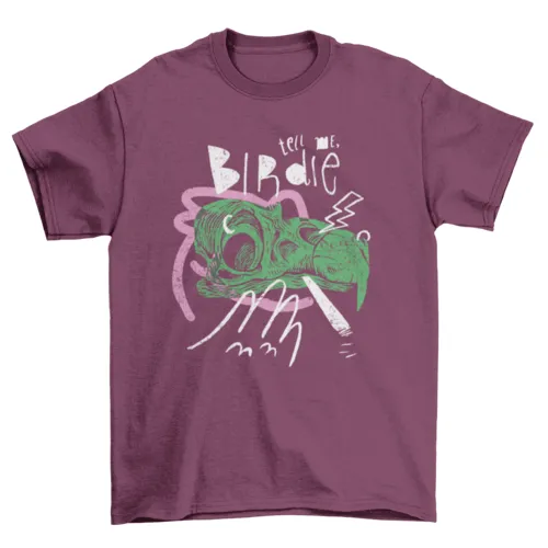 Bird Skull Quote T-Shirt