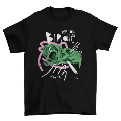 Bird Skull Quote T-Shirt